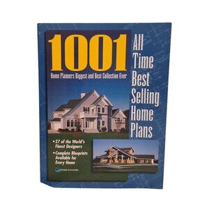 1001 All Time Best Selling Home Plans, Home Planners LLC, Hanley -Wood LLC